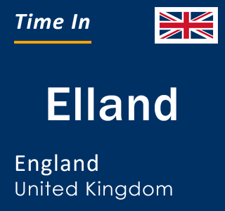 Current local time in Elland, England, United Kingdom