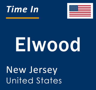 Current local time in Elwood, New Jersey, United States