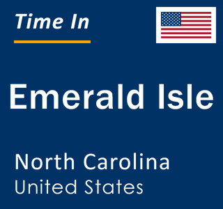 Current local time in Emerald Isle, North Carolina, United States