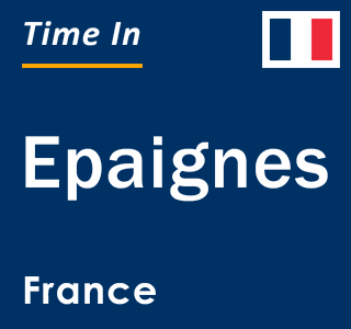 Current local time in Epaignes, France