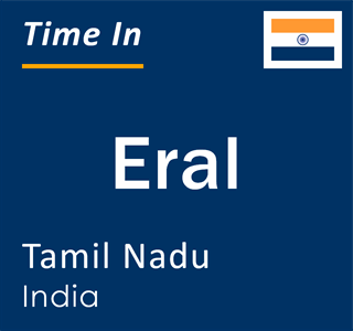 Current local time in Eral, Tamil Nadu, India
