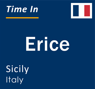 Current local time in Erice, Sicily, Italy