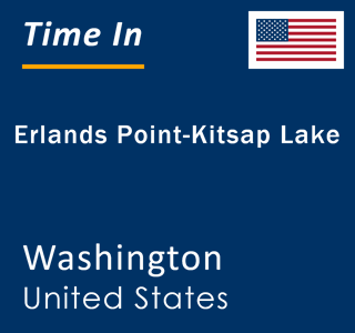 Current local time in Erlands Point-Kitsap Lake, Washington, United States