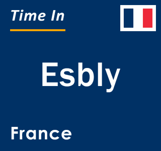 Current local time in Esbly, France