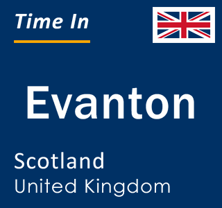 Current local time in Evanton, Scotland, United Kingdom