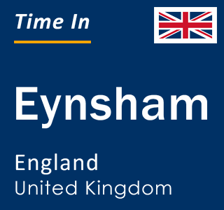 Current local time in Eynsham, England, United Kingdom
