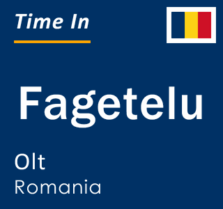Current local time in Fagetelu, Olt, Romania