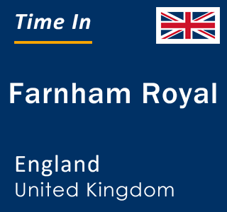 Current local time in Farnham Royal, England, United Kingdom