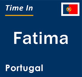 Current local time in Fatima, Portugal