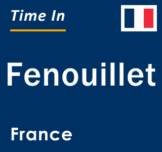 Current local time in Fenouillet, France
