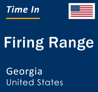Current local time in Firing Range, Georgia, United States