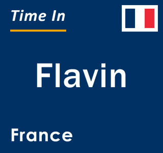 Current local time in Flavin, France