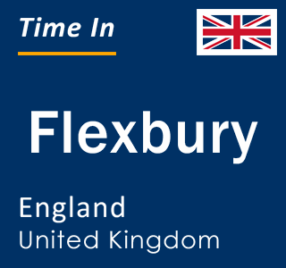 Current local time in Flexbury, England, United Kingdom
