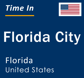 Current local time in Florida City, Florida, United States