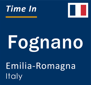 Current local time in Fognano, Emilia-Romagna, Italy
