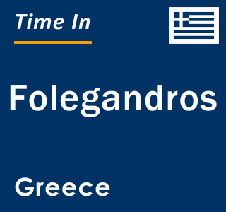 Current local time in Folegandros, Greece