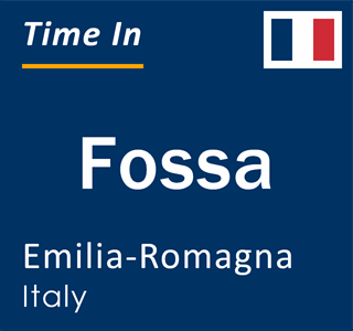 Current local time in Fossa, Emilia-Romagna, Italy