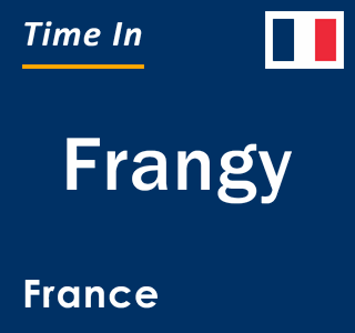 Current local time in Frangy, France