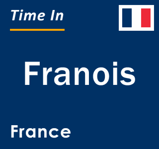 Current local time in Franois, France