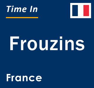 Current local time in Frouzins, France