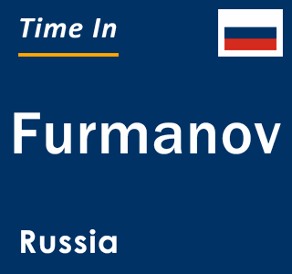 Current local time in Furmanov, Russia