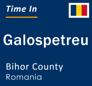 Current local time in Galospetreu, Bihor County, Romania