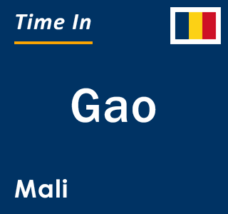 Current local time in Gao, Mali