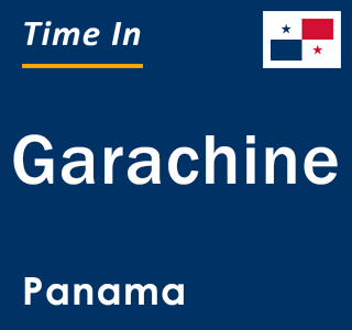 Current local time in Garachine, Panama