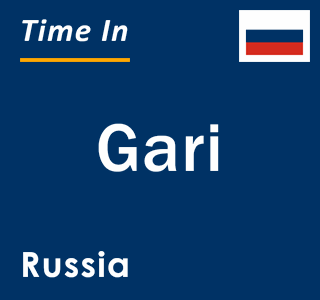 Current local time in Gari, Russia