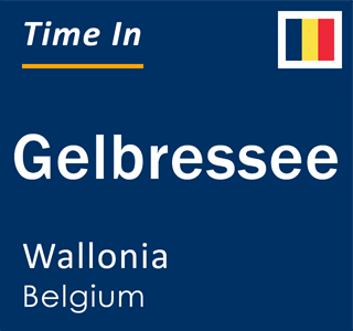 Current local time in Gelbressee, Wallonia, Belgium