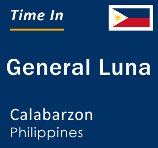 Current local time in General Luna, Calabarzon, Philippines