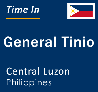 Current local time in General Tinio, Central Luzon, Philippines