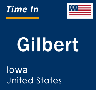 Current local time in Gilbert, Iowa, United States