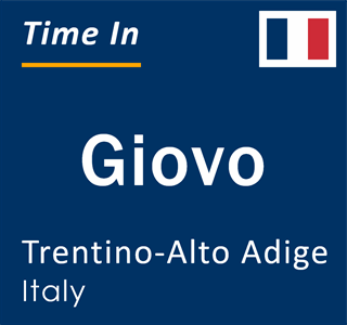 Current local time in Giovo, Trentino-Alto Adige, Italy