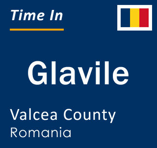 Current local time in Glavile, Valcea County, Romania