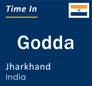 Current local time in Godda, Jharkhand, India