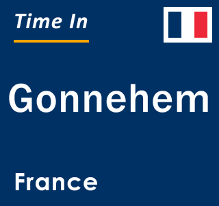 Current local time in Gonnehem, France