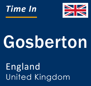 Current local time in Gosberton, England, United Kingdom