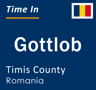 Current local time in Gottlob, Timis County, Romania