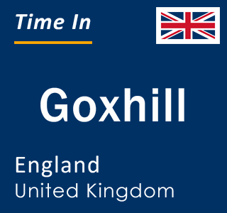 Current local time in Goxhill, England, United Kingdom