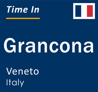 Current local time in Grancona, Veneto, Italy