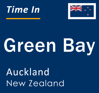 Current local time in Green Bay, Auckland, New Zealand