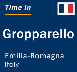 Current local time in Gropparello, Emilia-Romagna, Italy