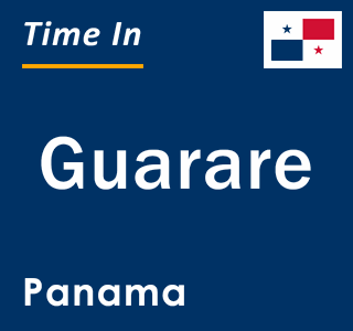 Current local time in Guarare, Panama