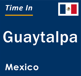 Current local time in Guaytalpa, Mexico