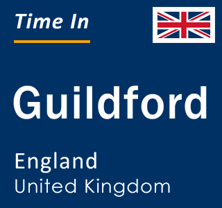 Current local time in Guildford, England, United Kingdom