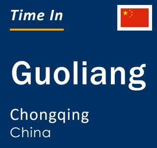 Current local time in Guoliang, Chongqing, China