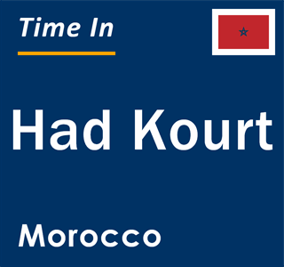 Current local time in Had Kourt, Morocco
