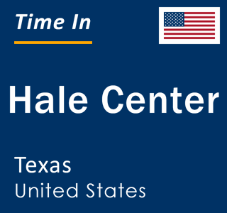Current local time in Hale Center, Texas, United States