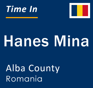 Current local time in Hanes Mina, Alba County, Romania